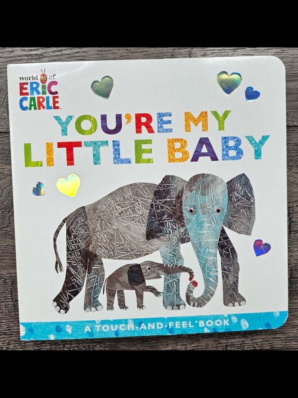 Eric Carle "You're My Little Baby" Touch-and-Feel Board Book